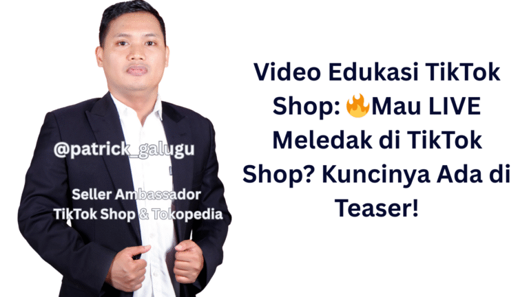 Video Edukasi TikTok Shop: 🔥Mau LIVE Meledak di TikTok Shop? Kuncinya Ada di Teaser!
